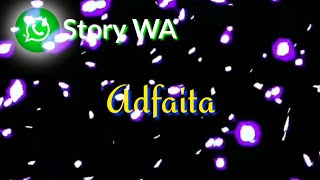 Sholawat Adfaita - Story Wa 30 detik