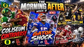 Information THE MORNING AFTER — WEEK 4: Coliseum Controversy, Gator Shock & Big Ten Bedlam News