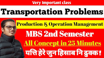 MBS Second Semester Production and Operation Management | Transportation Problems | MBS 2nd Sem POM