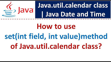 How to use set(int field, int value)method of Java.util.calendar class?