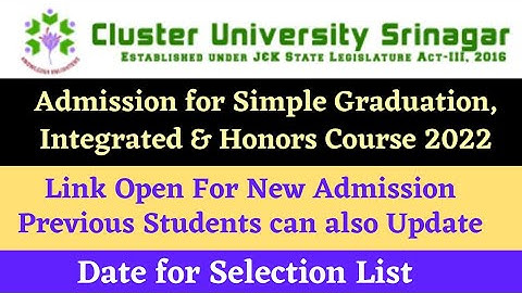 Admission for Simple Graduation, Integrated Course , Cluster University Srinagar Session 2022