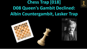 [018] Chess Opening Traps & Tricks - D08 Queen