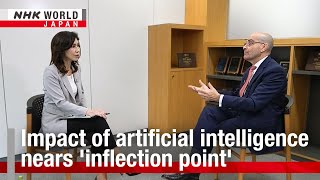 Impact of artificial intelligence nears 'inflection point'ーNHK WORLDJAPAN NEWS