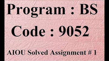 AIOU Code 9052 Solved Assignment No 1 Spring 2023 | Baloch Academy