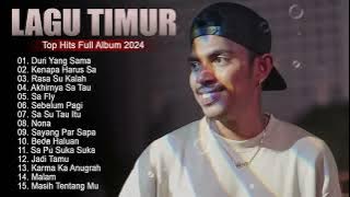 TOP HITS LAGU TIMUR 2024 FULL ALBUM TERBAIK DAN TERPOPULER    Lagu Viral TikTok 2024 Enak Didengar
