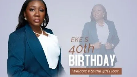 EKE'S 40th Birthday 🎂 Celebration || 7th December, 2025