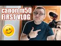 Canon EOS M50 Mirrorless Video Creator Kit - First Vlog