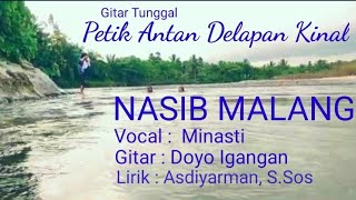 Download Lagu Gitar Tunggal Nasib Malang Petik Antan Delapan Kinal MP3