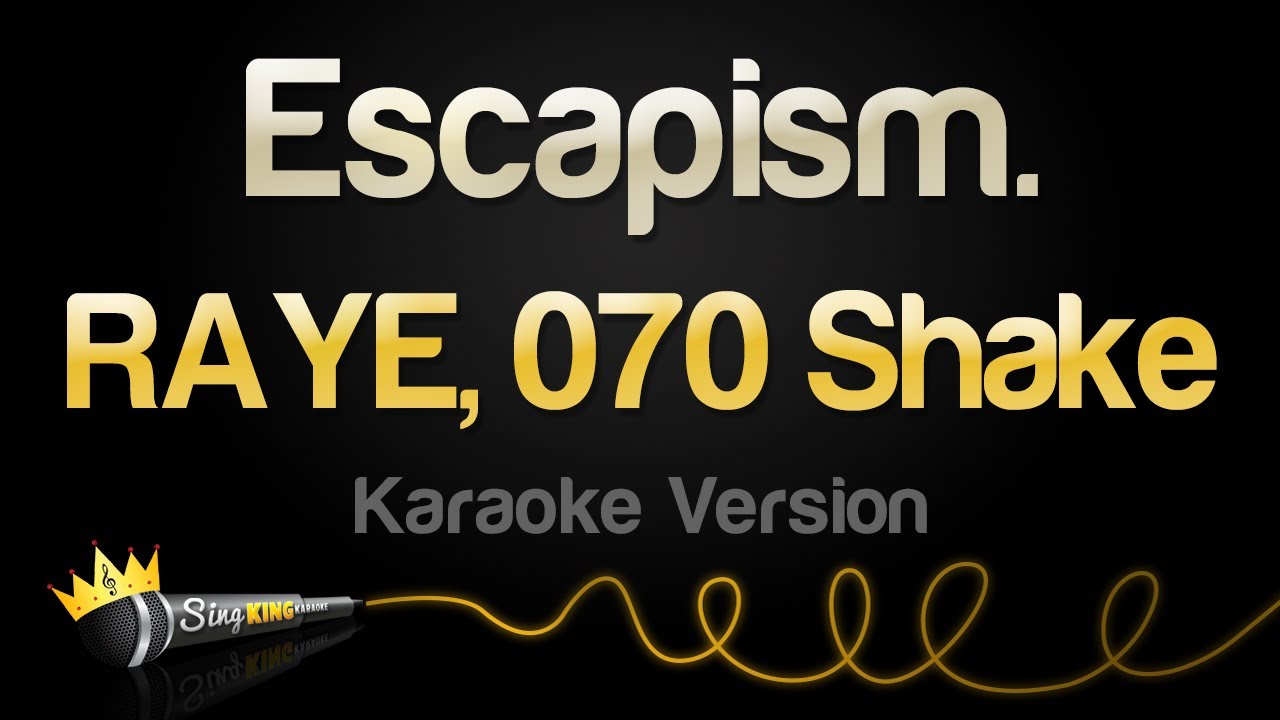 RAYE, 070 Shake - Escapism. (Karaoke Version)