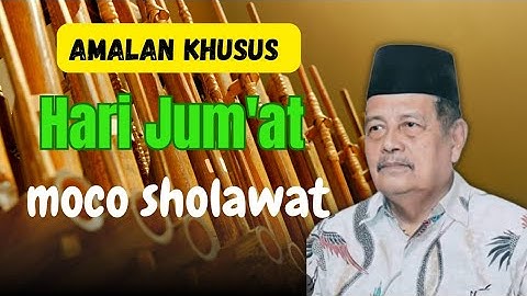 Amalan khusus hari Jumat keramat sholawat sakdurunge dongo sugeh donyo brono ceramah KH Abdul Ghofur
