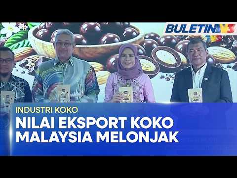 INDUSTRI KOKO | Nilai Eksport Koko Malaysia Melonjak Kepada RM18.33 Bilion (BU)
