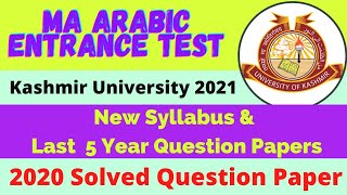 Arabic PG Entrance 2021 | New Syllabus & Last 5 Years Solved Question Paper | Kashmir University