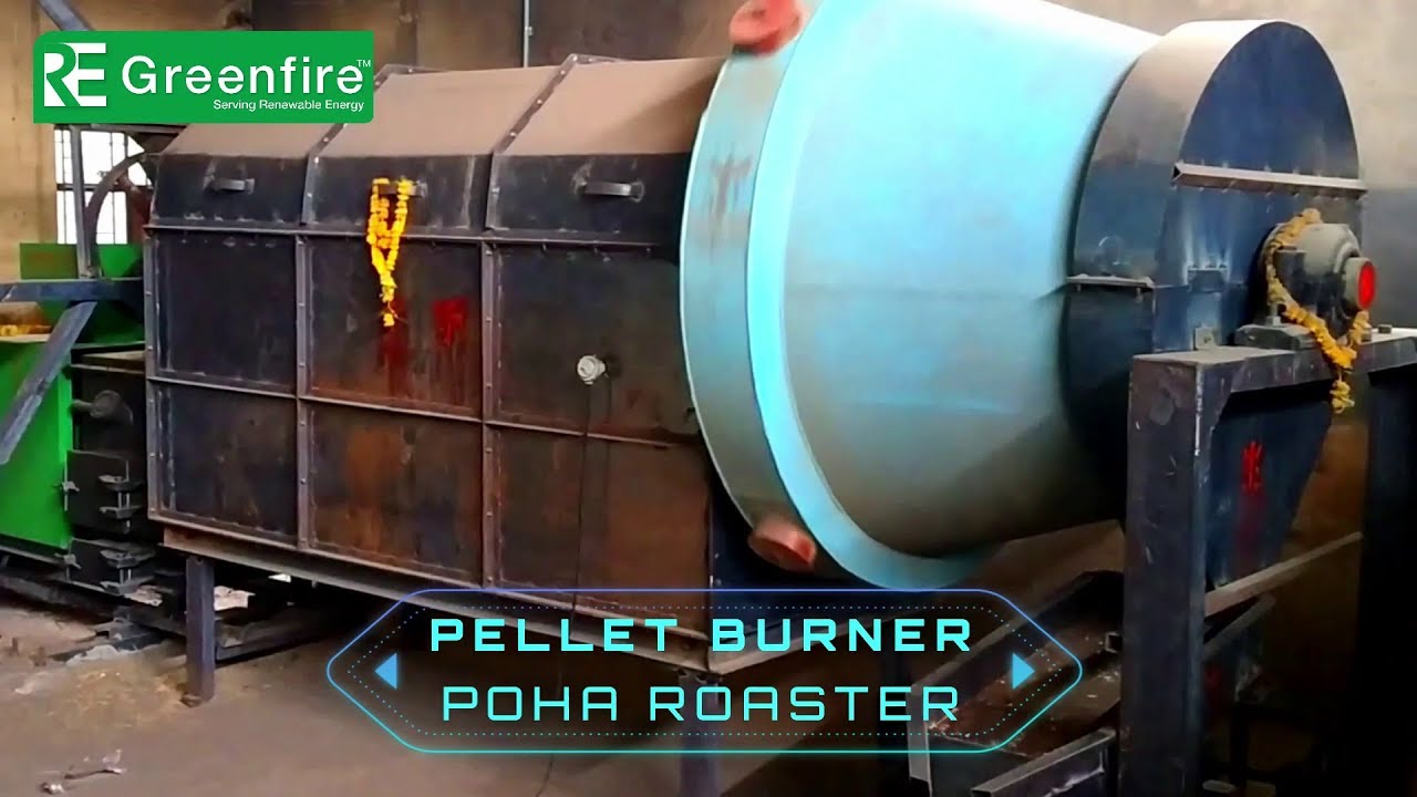 POHA ROASTER | PELLET BURNER | RICE FLAKES