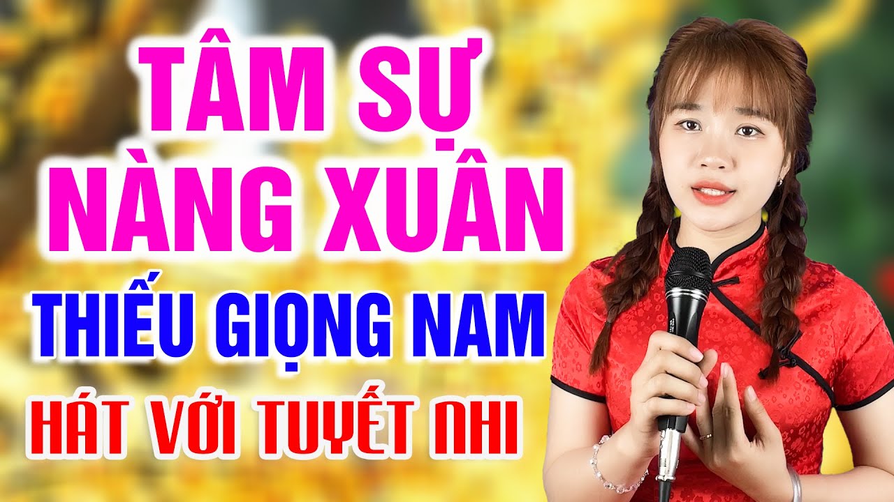 Karaoke TÂM SỰ NÀNG XUÂN Song Ca Thiếu Giọng Nam | Hát Với Tuyết Nhi Organ