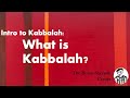 Intro to kabbalah topic 1 part 1 the nature of the journey