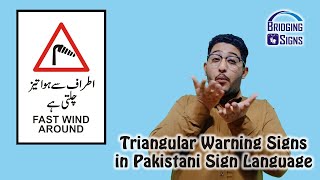 Triangular Warning Signs in Pakistani Sign Language | Bridging Signs screenshot 3