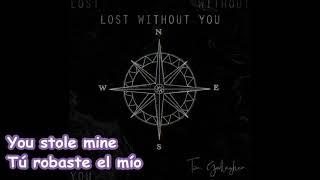Tim Gallagher  Lost without you traducida lyrics