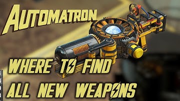 Fallout 4 - Automatron - All New Weapons Locations