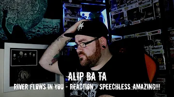 ALIP BA TA - RIVER FLOWS IN YOU (YIRUMA) GUITAR COVER - REACTION - SPEECHLESS....AMAZING!!!