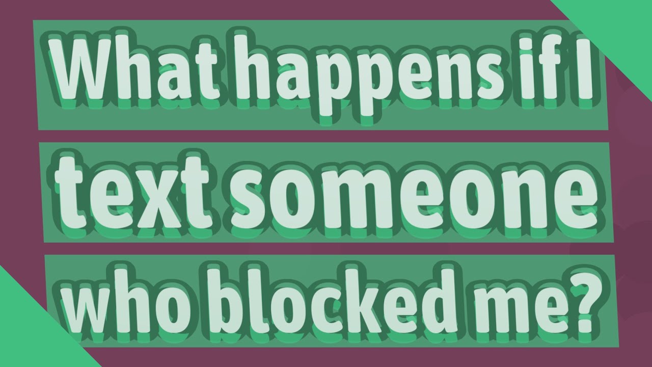 What happens if I text someone who blocked me? - YouTube
