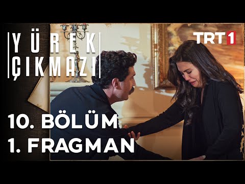 Yürek Çıkmazı 10. Bölüm 1. Fragman