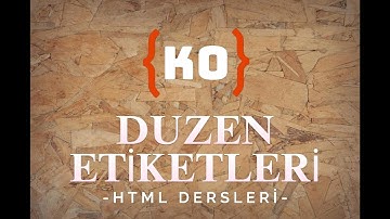 Web programlama Html Düzen Etiketleri #webprogramlama #html5 #düzenetiketleri
