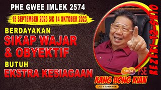 KHK KANG HONG KIAN - RAMALAN 12 SHIO DI BULAN KEDELAPAN IMLEK, PHE GWEE 2023/2574