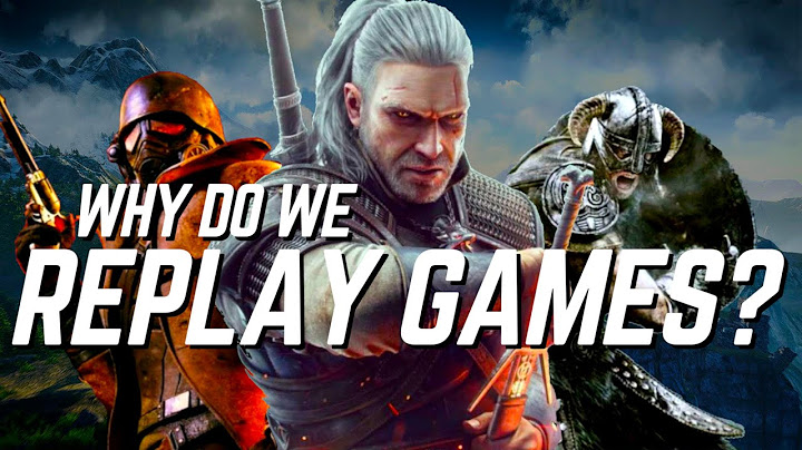Why Do We Replay our Favorite Video Games? - A Video Essay