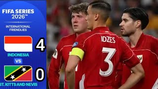 🇮🇩 Indonesia 4 vs 0 St Kitts & Nevis 🇰🇳 || First match John Herdman For Indonesian Head Coach !!