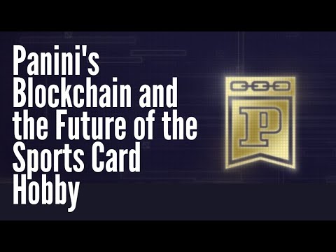 Panini's Blockchain and the Future of the Sports Card Hobby