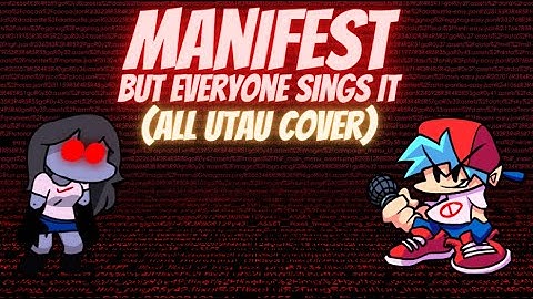 Manifest but Every Turn a Different Character Sings (All UTAU Cover)