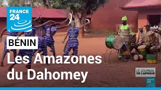 Bénin : l'histoire des Amazones du Dahomey • FRANCE 24