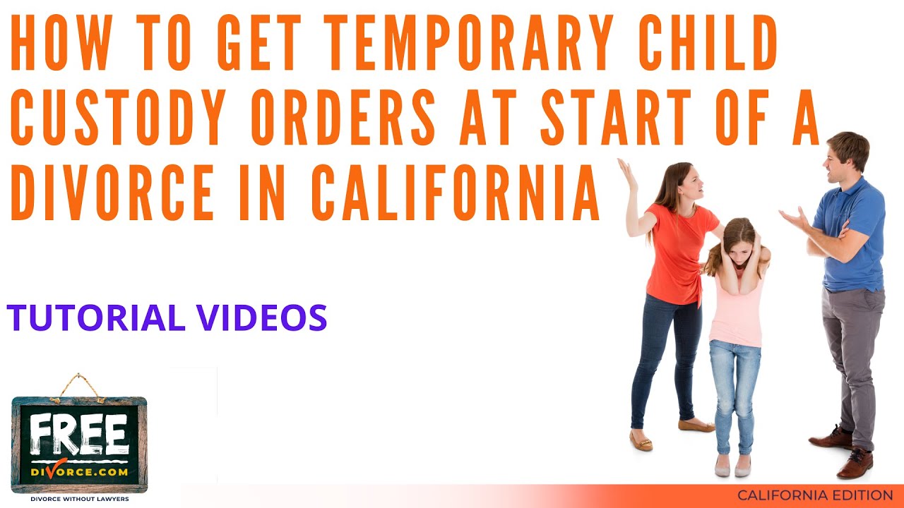 HOW TO GET TEMPORARY CHILD CUSTODY ORDERS AT START OF DIVORCE VIDEO how-to-get-temporary-child-custody-orders-at-start-of-divorce-video