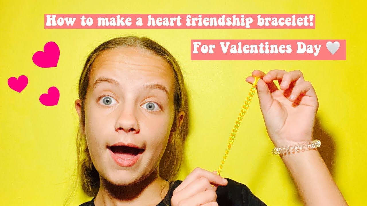How To Make A Heart Friendship Bracelet YouTube how-to-make-a-heart-friendship-bracelet-youtube