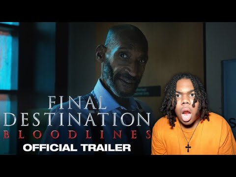 FINAL DESTINATION BLOODLINES : OFFICIAL TRAILER | REACTION
