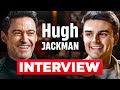 Hugh Jackman : L&#39;interview face cachée