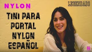 Tini para o Portal Nylon Español - Legendado  PT