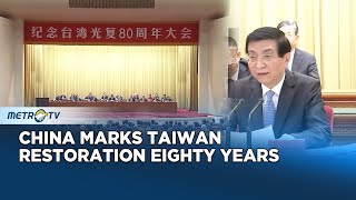 New Chapter Of Glory   China Marks First Commemoration Day Of Taiwan’s Restoration, Calls For Nation