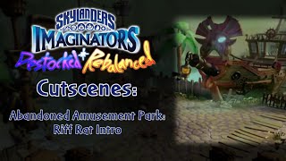 Skylanders Imaginators: Destocked + Rebalanced - Abandoned Amusement Park - Riff Rat Intro