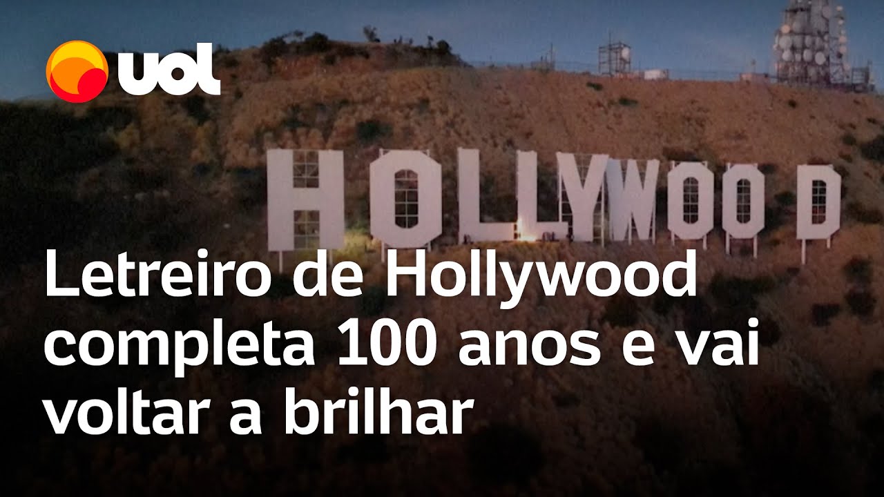 Letreiro de Hollywood completa 100 anos e vai ser reformado para