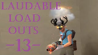 Laudable Loadouts 13