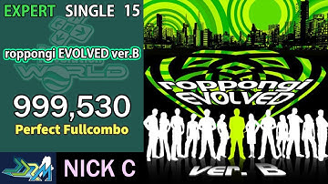 [DDR W - NICK C] roppongi EVOLVED ver.B [ESP 15] PFC 999,530