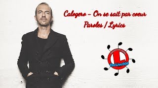 Calogero - On se sait par coeur [PAROLES] HD