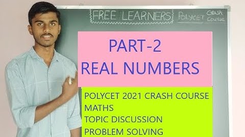 #Polycet  #maths #crash course #part-2 "REAL NUMBERS"  in Telugu #Free Learners