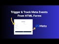 How to Track HTML Form Submissions in Facebook Ads