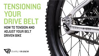 Early Rider - How To Tension Your Drive Belt