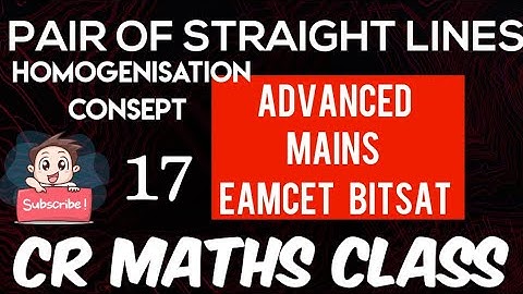 PAIR OF STRAIGHT LINES (Shortcut method)Part 17//Advanced,Mains/Eamcet,Bitsat// CBSE//CR MATHS CLASS