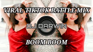 Viral TikTok Battle Mix  2k21_Boom Boom - Darwin Raff Remix