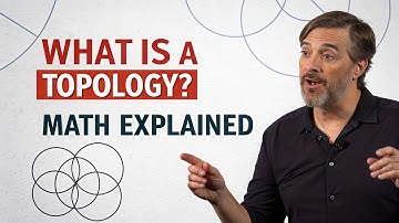 What is a Topology? Detailed explanation