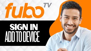 Famous How to Add Fubo TV to Device || Sign in on Fubo TV (Full Guide) Net Worth